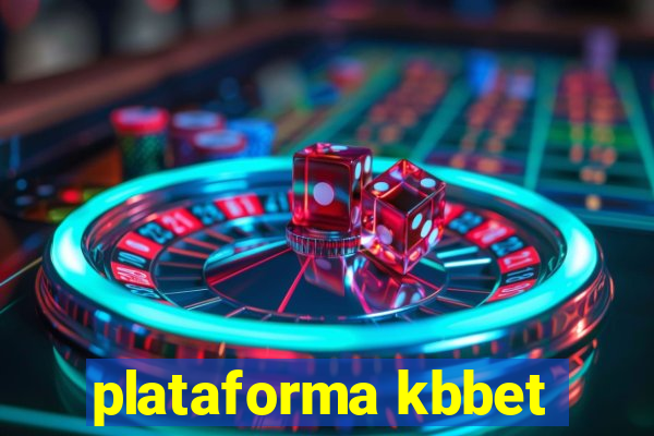 plataforma kbbet